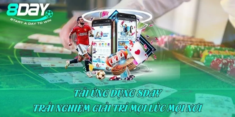 Tải ứng dụng 8DAY - Trải nghiệm giải trí mọi lúc mọi nơi